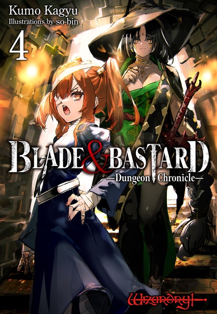 BLADE & BASTARD: Dungeon Chronicles Volume 4, Kumo Kagyu