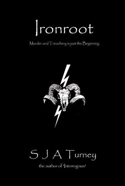 Ironroot, S.J.A.Turney