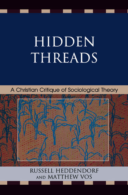 Hidden Threads, Matthew Vos, Russell Heddendorf
