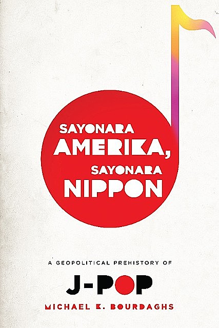 Sayonara Amerika, Sayonara Nippon, Michael Bourdaghs
