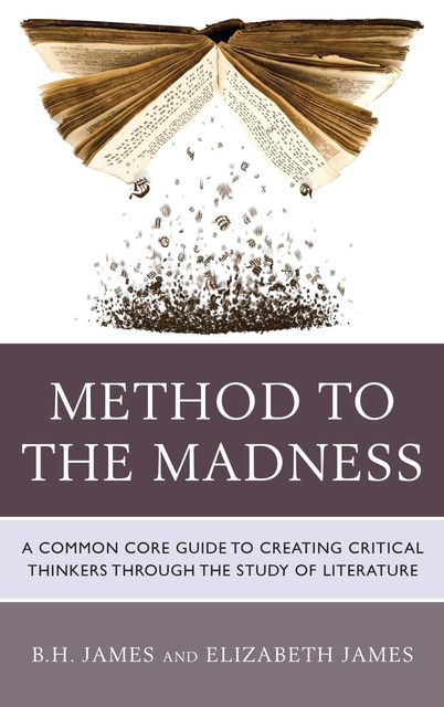 Method to the Madness, B.H. James, Elizabeth James