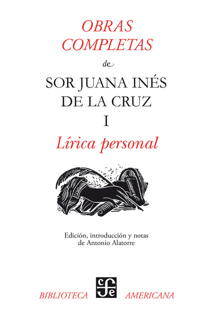 Obras completas, I, Sor Juana Inés de la Cruz