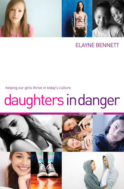 Daughters in Danger, Elayne Bennett