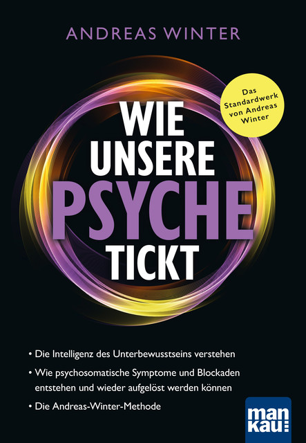 Wie unsere Psyche tickt, Andreas Winter