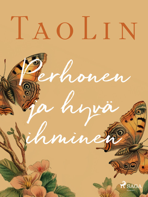 Perhonen ja hyvä ihminen, TaoLin