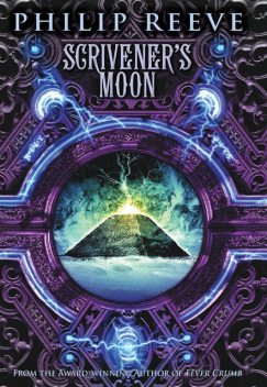 Scrivener's Moon, Philip Reeve