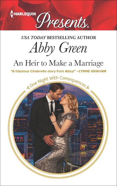 An Heir to Make a Marriage, Abby Green