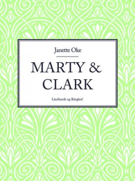Marty & Clark, Janette Oke