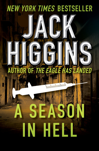 A Season in Hell, Jack Higgins