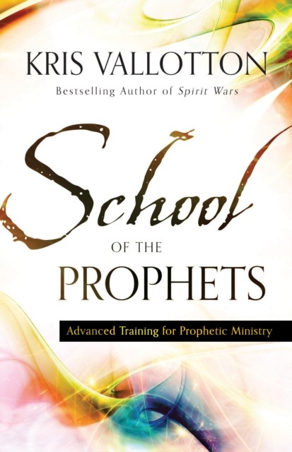 School of the Prophets, Kris Vallotton