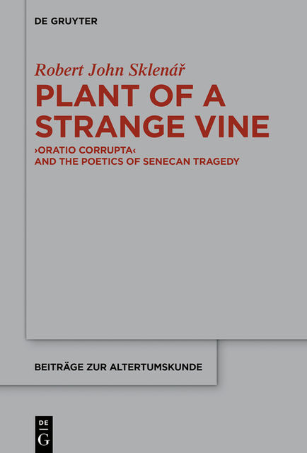 Plant of a Strange Vine, Robert John Sklenár