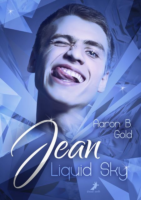 Jean – Liquid Sky, Aaron B. Gold