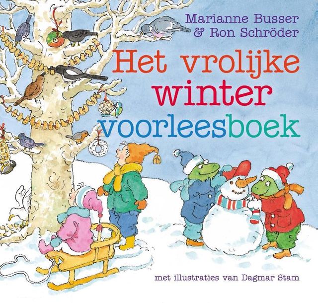 Het vrolijke wintervoorleesboek, Marianne Busser, Ron Schröder