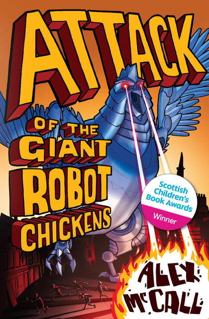 Attack of the Giant Robot Chickens, Alex McCall