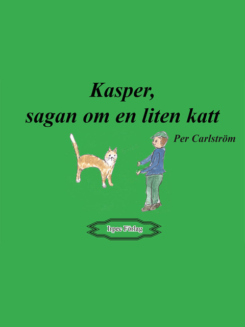 Kasper, sagan om en liten katt, Per Carlström
