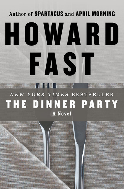 The Dinner Party, Howard Fast