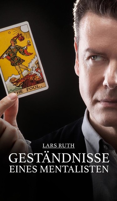 Geständnisse eines Mentalisten, Lars Ruth