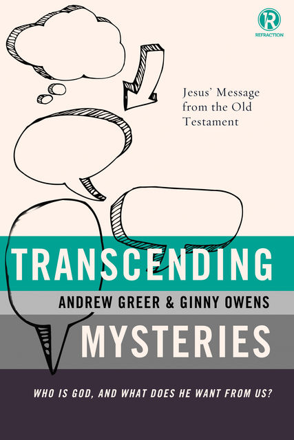 Transcending Mysteries, Refraction, Andrew Greer, Ginny Owens