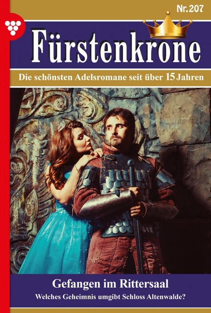 Fürstenkrone 207 – Adelsroman, Renate Busch