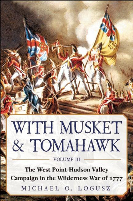 With Musket & Tomahawk, Michael Logusz