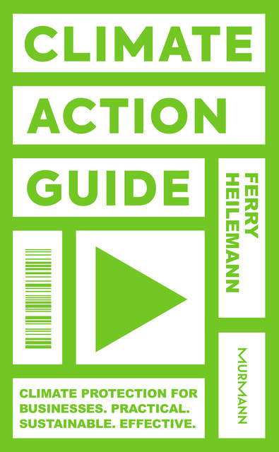 Climate Action Guide, Ferry Heilemann