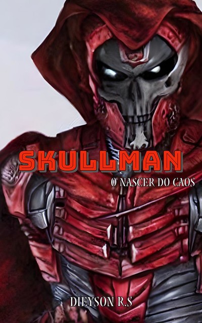 O Skullman 2017, Dieyson R. S