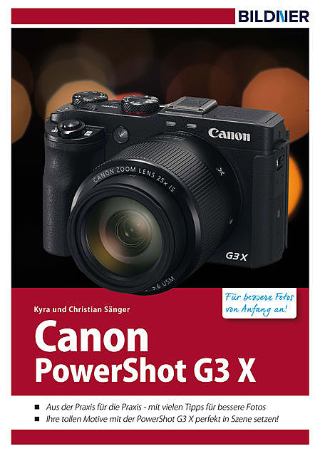 Canon PowerShot G3X, Christian Sänger, Kyra Sänger
