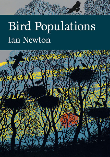 Bird Populations (Collins New Naturalist Library, Book 124), Ian Newton
