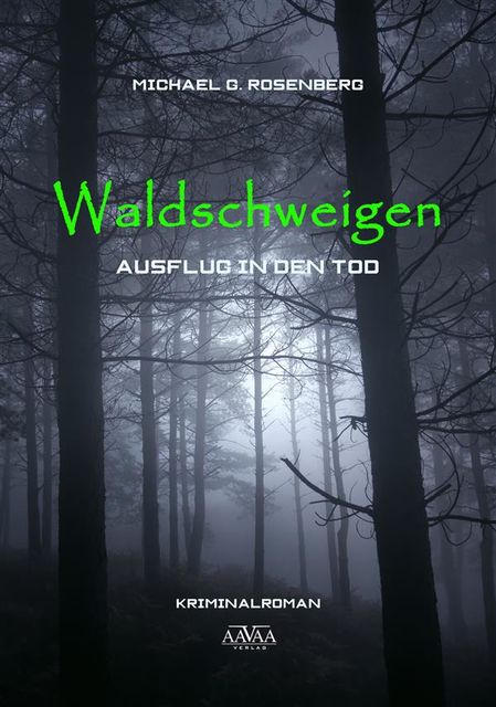 Waldschweigen, Michael Rosenberg