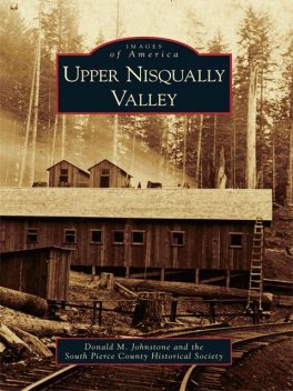 Upper Nisqually Valley, Donald M. Johnstone