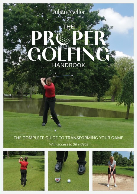 The Proper Golfing Handbook, Julian Mellor