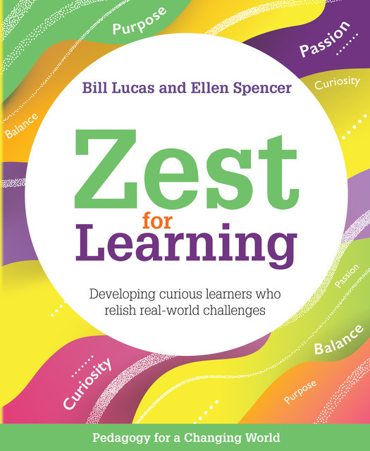 Zest for Learning, Bill Lucas, Ellen Spencer
