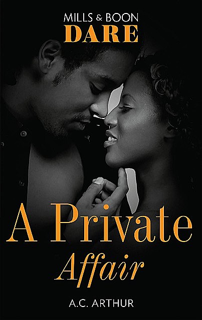 A Private Affair, A.C. Arthur