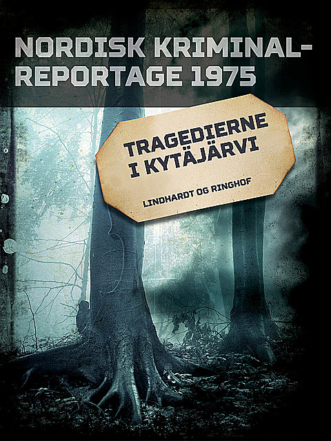 Tragedierne i Kytäjärvi, Diverse Diverse