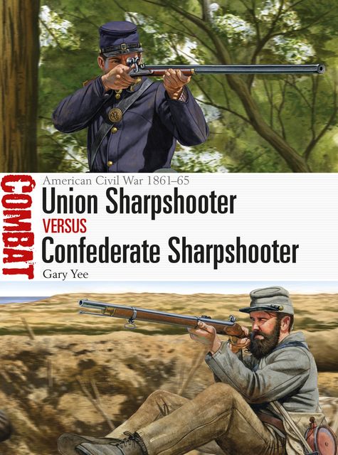 Union Sharpshooter vs Confederate Sharpshooter, Gary Yee