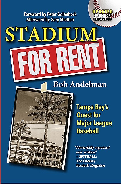 Stadium For Rent, Bob Andelman