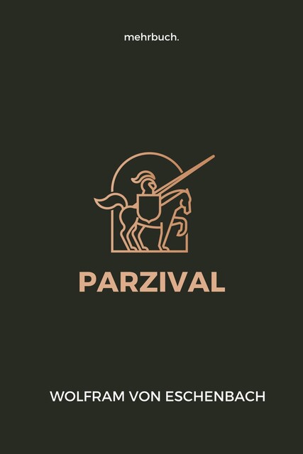 Parzival, Wolfram von Eschenbach