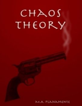 Chaos Theory, M.A.Planamente