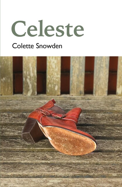 CELESTE, Colette Snowden