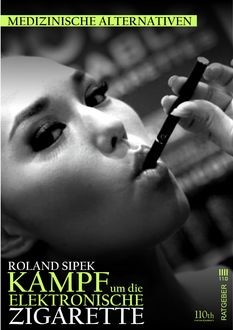 Der Kampf um die elektronische Zigarette, Roland Sipek