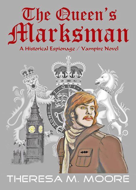 The Queen's Marksman, Theresa M.Moore