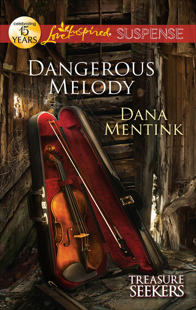 Dangerous Melody, Dana Mentink