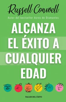 Alcanza el éxito a cualquier edad, Russell Conwell