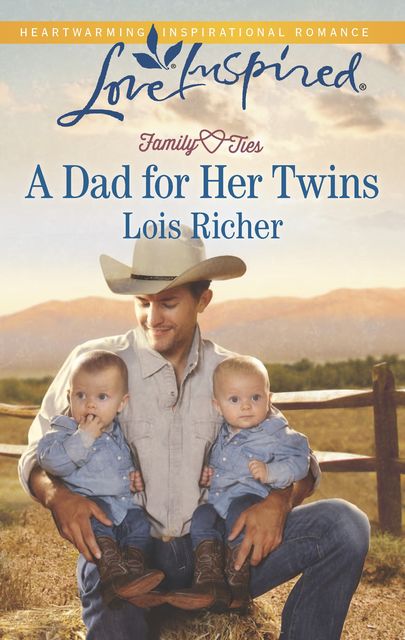 A Dad for Her Twins, Lois Richer