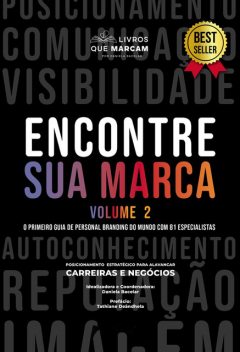 Encontre sua marca – Volume 2, Daniela Bacelar