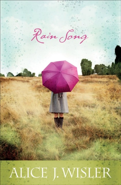 Rain Song (Heart of Carolina Book #1), Alice J.Wisler