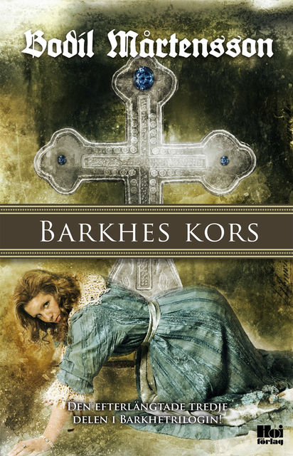 Barkhes kors, Bodil Mårtensson