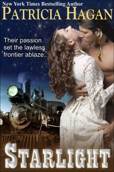 Starlight (A Historical Western Romance), Patricia Hagan