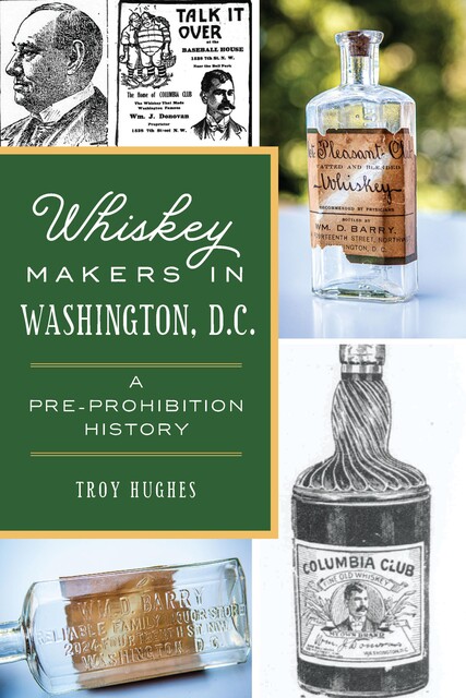 Whiskey Makers in Washington, D.C, Troy Hughes