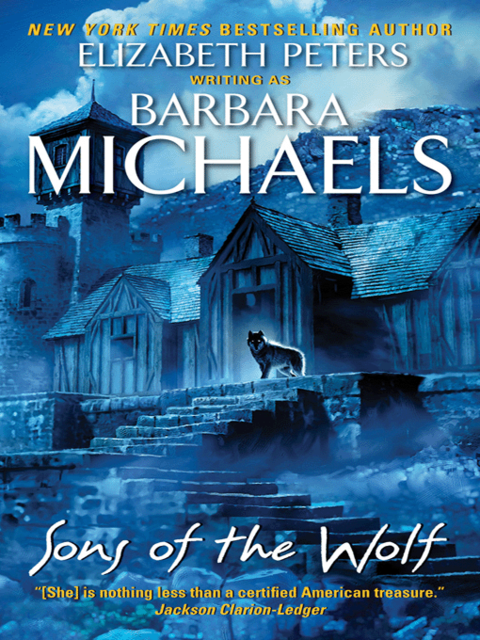 Sons of the Wolf, Barbara Michaels